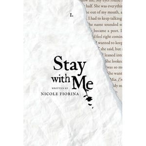 Stay with Me -- Nicole Fiorina